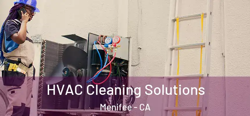 HVAC Cleaning Solutions Menifee - CA